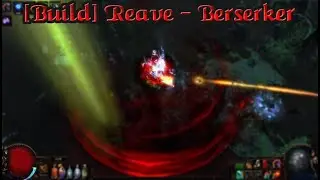 Path Of Exile | #20 Build Reave - Berserker (EndGame) [2024]