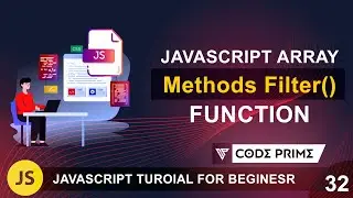 Javascript Array Methods - Filter() | Javascript Tutorial: 32 | BY CodePrime