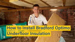 How to Install Bradford Optimo Underfloor Insulation