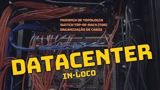 Descobrindo os Segredos da Arquitetura de Datacenter - Switch TOR