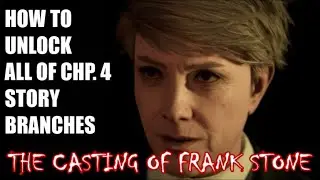 The Casting of Frank Stone - How To Unlock All of Chapter 4 Story Branch Options