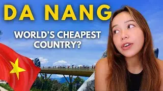 My HONEST Thought About Living in Danang, Vietnam | Is It Really The Cheapest Country?