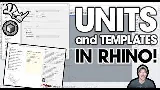 How to Use Templates and CHANGE UNITS in Rhino!