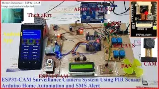 ESP32-CAM Surveillance Camera System Using PIR Sensor | Arduino Home Automation and GSM - SMS Alert