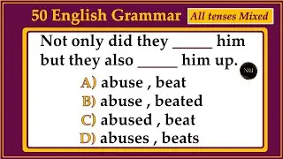 50 Grammar test - English All Tenses Mixed Quiz | Verb Tenses in English | No.1 Quality English