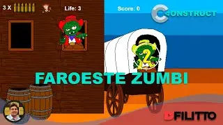 Construct 3 - Faroeste Zumbi - 00 Apresentação do curso