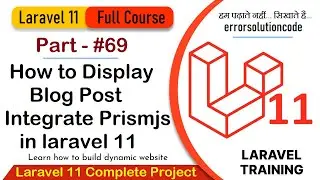 Laravel 11 Full Course | #69 How to Display Blog Post Integrate Prismjs in Laravel 11