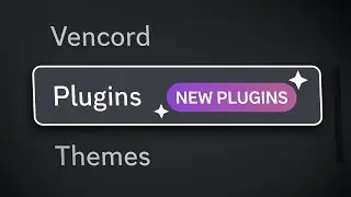 Vencord's New Plugins are Awesome!