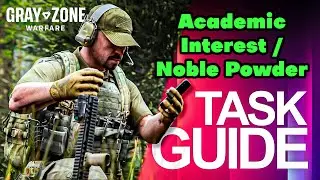 Noble Powder / Academic Interest Task Guide - Gray Zone Warfare