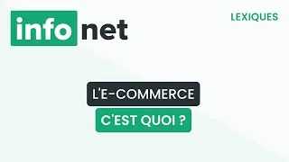 LE-commerce, cest quoi ? (définition, aide, lexique, tuto, explication)