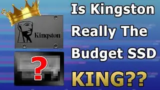 The Most Popular Budget SSD - Kingston A400 Review