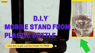 How to Make a D.I.Y Mobile Stand From Plastic Bottle