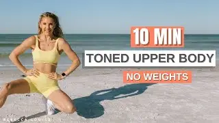 Upper Body Workout at Home (No Weights) Lean Arms - 10 MIN