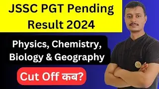 JSSC PGT Pending Result 2024 |Normalized Cut off ?