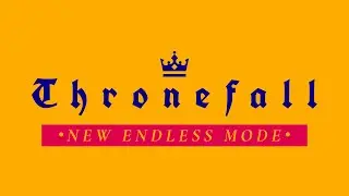 Thronefall Endless Mode - OUT NOW!