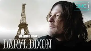 Paris in Ruins | The Walking Dead: Daryl Dixon Tease