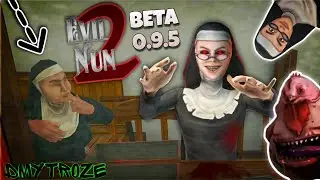 МОНАШКА ОБЖОРА В ВОЗДУХЕ И ЛОМ ВМЕСТО РЫЧАГА! САМАЯ ПЕРВАЯ БЕТА ВЕРСИЯ EVIL NUN 2! | #evilnun2 | #28