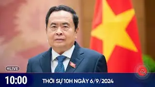 Chủ tịch Quốc hội Trần Thanh Mẫn sẽ thăm chính thức Liên Bang Nga | Thời sự 10h ngày 6/9