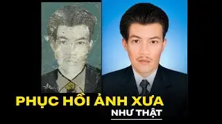 Hướng dẫn phục hồi ảnh cũ trên photoshop cơ bản mới nhất