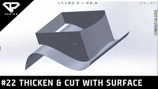 Learning Solidworks #22 : Thicken & Cut with Surface commands | Surfacing | DP DESIGN