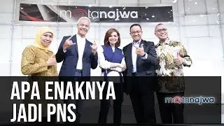 Apa Enaknya Jadi PNS (Full Version) | Mata Najwa