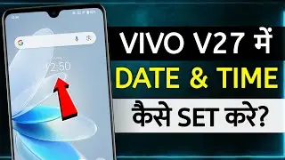 How To Set Date And Time In Vivo V27 | vivo v27 pro date and time setting | date and time in vivo