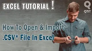 How To Open & Import CSV File In Excel 2016