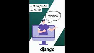 How to Use If Elif Else Conditions in Django Template (HTML) - Python Web Development