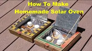 Little Scientist #6: Homemade Solar Oven