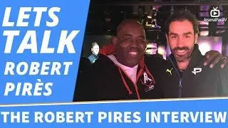 You Made Football SEXY! -  Robert Pires Interview