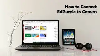 How to Add EdPuzzle to Canvas LMS