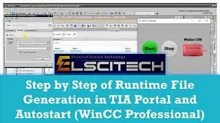 Step by Step of Runtime File Generation in TIA Portal and Autostart WinCC Professional