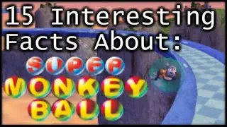 15 Interesting Facts About Super Monkey Ball