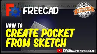 FreeCAD How To Create Pocket From Sketch