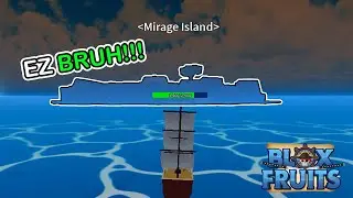 Lazy way to spawn MIRAGE ISLAND Blox Fruits