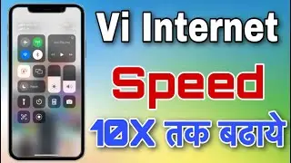 Vi Internet Speed Kaise Badhaye || How To Increase Vi Internet Speed || Vi Net Speed Kaise Badhaye