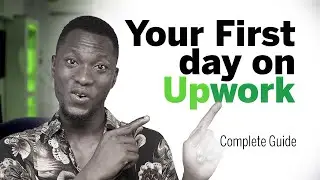 New to Upwork? Complete beginner guide to earn in 2025