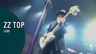 ZZ Top - Legs (Live In Texas)