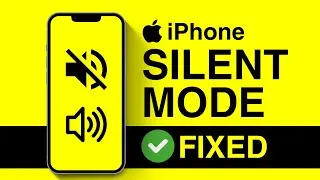 How To Remove Silent Mode on iPhone