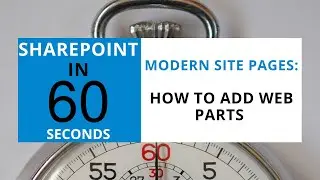 How To Add A Web Part To A SharePoint Modern Site Page