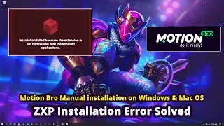 ZXP Installation Error Solved | Motion Bro Manual installation on Windows & Mac OS