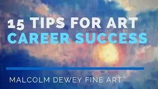 15 Tips for an Artist's Career Success