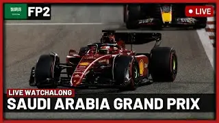 F1 2022 Saudi Arabian GP Live FP2 Watchalong
