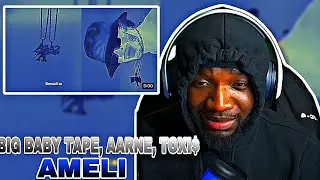 Big Baby Tape, Aarne, Toxi$ - Ameli | REACTION