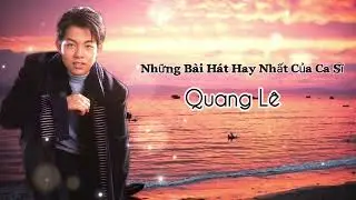 Quang Lê _ Không Quảng Cáo