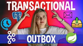 TRANSACTIONAL OUTBOX | Главный Паттерн Микросервисной Архитектуры