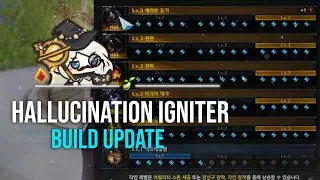 LOST ARK - Updating Hallucination Igniter Build