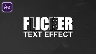 Flickering Text Animation in After Effects Tutorial | Flicker Text Effect