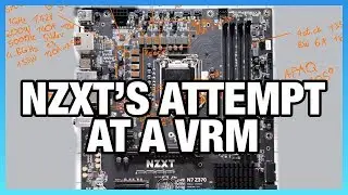 NZXT N7 Motherboard VRM Review & OC Potential