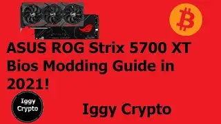 ASUS ROG Strix 5700 XT Bios Modding Guide in 2021!